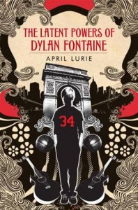 Baixar Latent powers of dylan fontaine, the pdf, epub, eBook