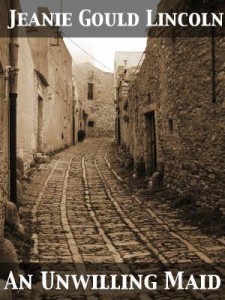 Baixar Unwilling maid being the history of certain pdf, epub, eBook