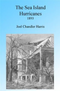 Baixar Sea island hurricanes of 1893, illustrated, the pdf, epub, eBook