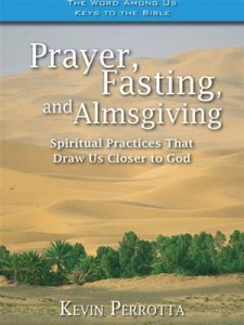 Baixar Prayer, fasting, almsgiving: spiritual practices pdf, epub, eBook