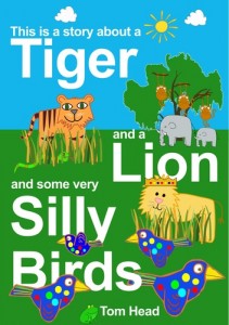 Baixar Tiger, a lion and some very silly birds, a pdf, epub, eBook