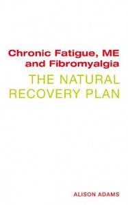 Baixar Chronic fatigue, me and fibromyalgia pdf, epub, eBook