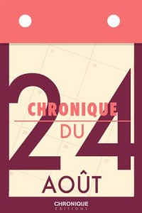 Baixar Chronique du 24 aout pdf, epub, eBook