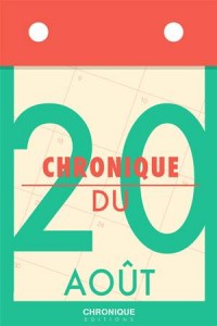 Baixar Chronique du 20 aout pdf, epub, eBook