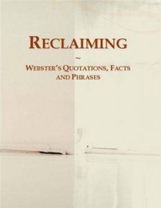 Baixar Reclaiming: websters quotations, facts and pdf, epub, eBook