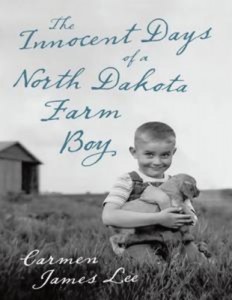 Baixar Innocent days of a north dakota farm boy, the pdf, epub, eBook