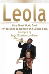 Baixar Leola pure sheet music duet for baritone pdf, epub, eBook