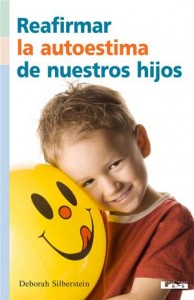 Baixar Reafirmar la autoestima de nuestros hijos pdf, epub, eBook