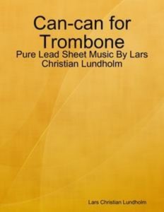 Baixar Can-can for trombone – pure lead sheet music by pdf, epub, eBook