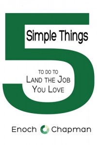 Baixar 5 simple things to do to land the job you love pdf, epub, eBook