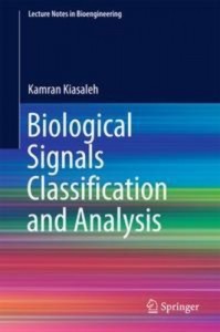 Baixar Biological signals classification and analysis pdf, epub, eBook