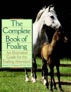 Baixar Complete book of foaling, the pdf, epub, eBook