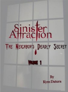 Baixar Sinister attraction: the neighbor’s deadly pdf, epub, eBook