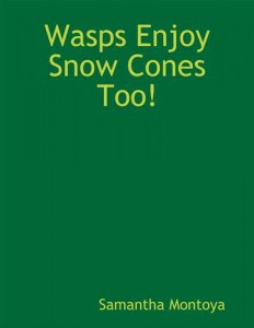 Baixar Wasps enjoy snow cones too! pdf, epub, eBook