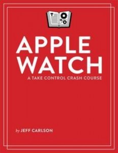 Baixar Apple watch: a take control crash course pdf, epub, eBook