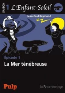 Baixar Episode 1 : la mer tenebreuse pdf, epub, eBook
