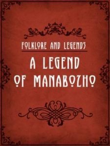 Baixar Legend of manabozho, a pdf, epub, eBook