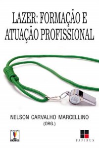 Baixar Lazer: formacao e atuacao profissional pdf, epub, eBook