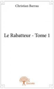 Baixar Rabatteur – tome 1, le pdf, epub, eBook
