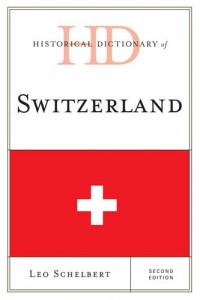 Baixar Historical dictionary of switzerland pdf, epub, eBook