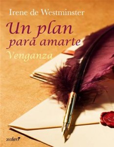 Baixar Plan para amarte. venganza, un pdf, epub, eBook