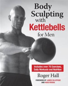Baixar Body sculpting with kettlebells for men pdf, epub, eBook