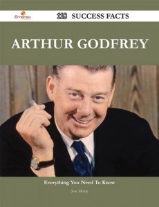 Baixar Arthur godfrey 118 success facts – everything pdf, epub, eBook