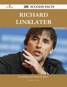 Baixar Richard linklater 146 success facts – everything pdf, epub, eBook