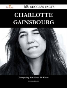 Baixar Charlotte gainsbourg 142 success facts – pdf, epub, eBook