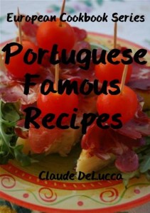 Baixar Portuguese famous recipes: european cookbook pdf, epub, eBook
