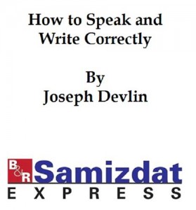 Baixar How to speak and write correctly (c. 1900) pdf, epub, eBook