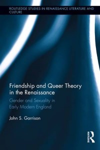 Baixar Friendship and queer theory in the renaissance pdf, epub, eBook