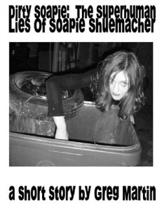 Baixar Dirty soapie: the superhuman lies of soapie pdf, epub, eBook