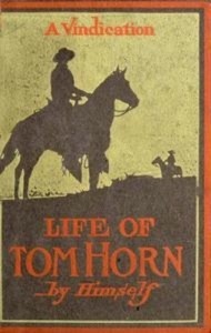 Baixar Life of tom horn, government scout & pdf, epub, eBook