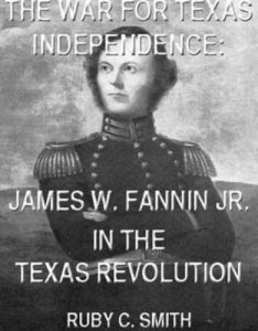 Baixar War for texas independence: james w. fannin, pdf, epub, eBook