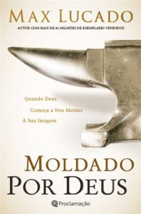 Baixar Moldado por deus – max lucado pdf, epub, eBook