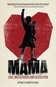Baixar Mama: love, motherhood and revolution pdf, epub, eBook