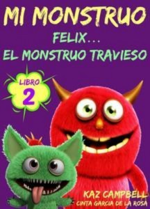 Baixar Mi monstruo – libro 2 – felix… el monstruo pdf, epub, eBook