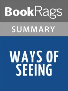 Baixar Ways of seeing by john berger | summary & study pdf, epub, eBook