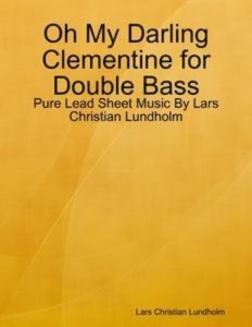 Baixar Oh my darling clementine for double bass – pure pdf, epub, eBook