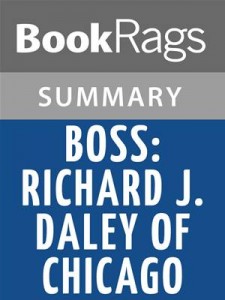 Baixar Boss: richard j. daley of chicago by mike royko pdf, epub, eBook