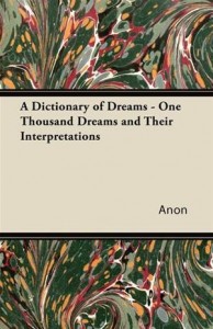 Baixar Dictionary of dreams – one thousand dreams and pdf, epub, eBook