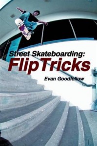 Baixar Street skateboarding: flip tricks pdf, epub, eBook