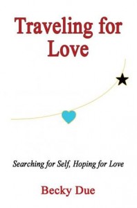 Baixar Traveling for love: searching for self, hoping pdf, epub, eBook
