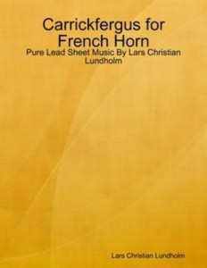 Baixar Carrickfergus for french horn – pure lead sheet pdf, epub, eBook
