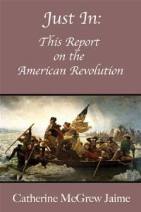 Baixar Just in: this report on the american revolution pdf, epub, eBook
