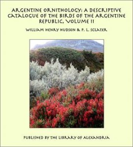 Baixar Argentine ornithology: a descriptive catalogue pdf, epub, eBook