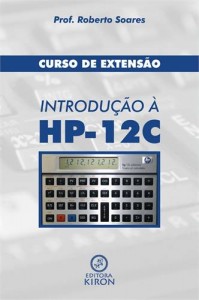Baixar Curso de extensao – introduçao a hp – 12c pdf, epub, eBook