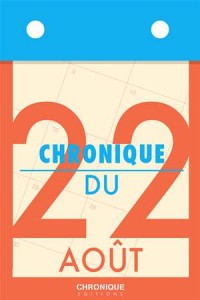 Baixar Chronique du 22 aout pdf, epub, eBook