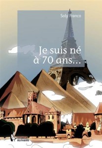 Baixar Je suis ne a 70 ans… pdf, epub, eBook